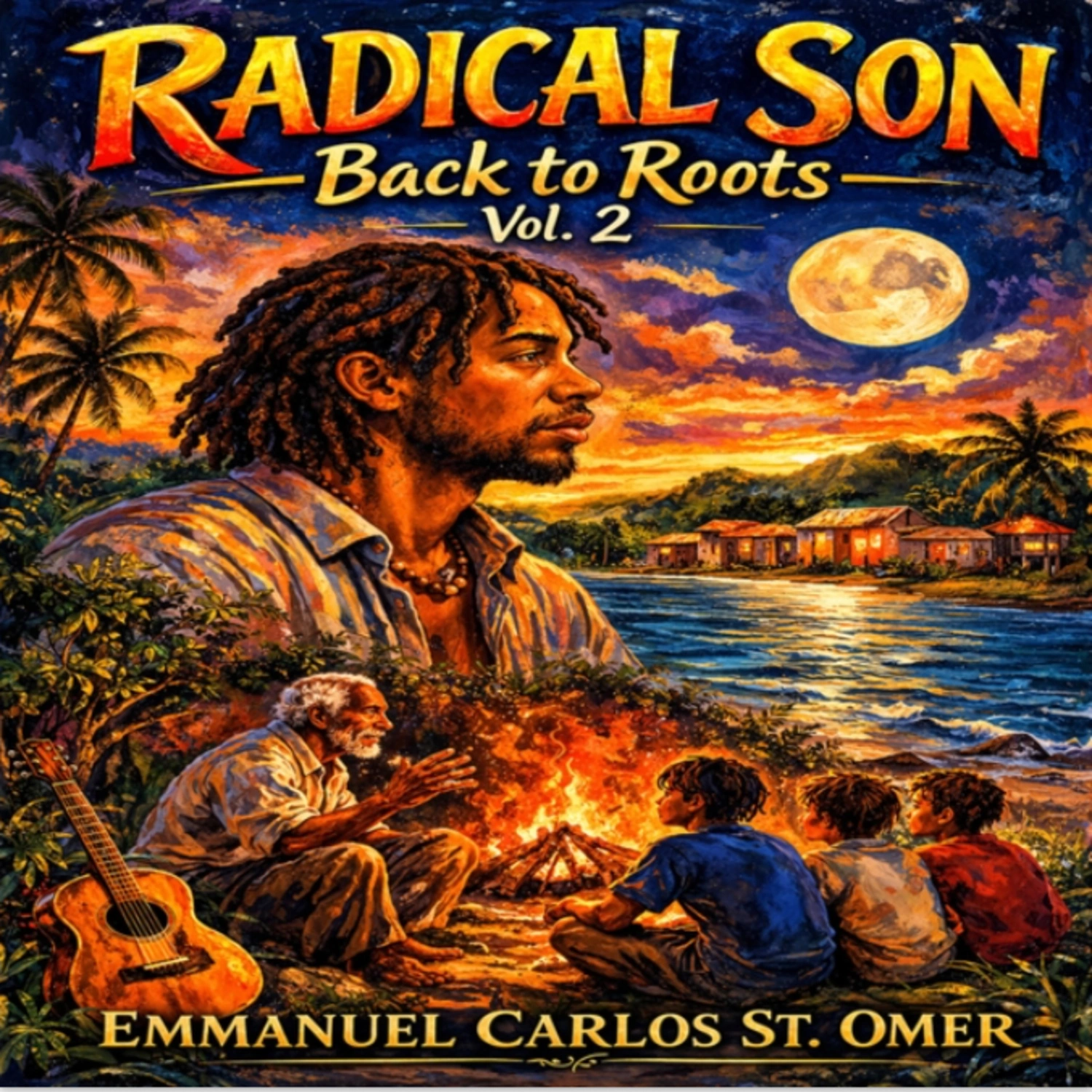 A Caribbean Reggae Novel: Emmanuel Carlos St.Omer's Radical Son Back to Roots Vol. 2