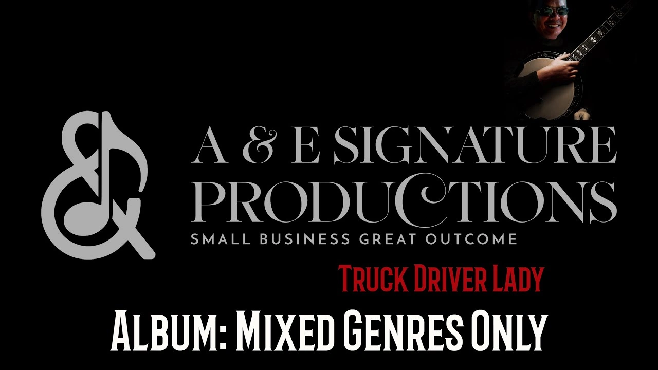 Truck Driver Lady Is A & E Signature Productions Working Without a Net